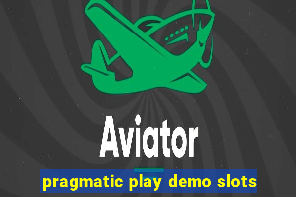 pragmatic play demo slots